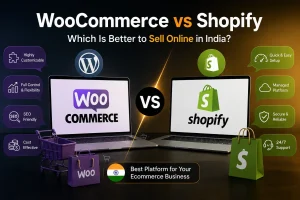 WooCommerce vs Shopify comparison for Indian businesses looking to sell products online